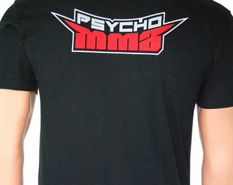 Psycho MMA Mixed Martial Arts T-Shirt - Back Print