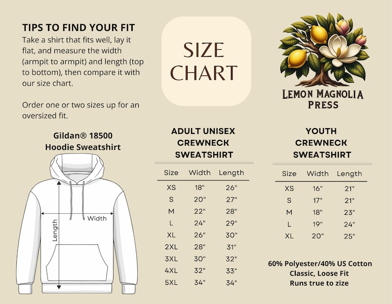 May include: Size chart for Gildan&reg; 18500 Hoodie Sweatshirt. The chart shows sizes XS to 5XL with corresponding width and length measurements in inches. The chart also includes a youth crewneck sweatshirt size chart with sizes XS to XL and corresponding width and length measurements in inches. The chart is on a beige background with a lemon magnolia press logo.