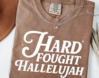 Hard Fought Hallelujah PNG, Christian Png, Retro Sublimation Design Download, Bible Verse Png, Christian Shirt, Religious Png, Jesus Lover
