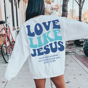 Liefde als Jezus SVG, christelijk shirt Svg, bijbelvers Svg, Jezus Svg, religieus shirt Svg, geloof Svg, bid Svg, liefde Svg, esthetische christen