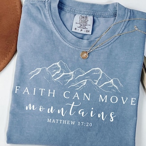 Der Glaube kann Berge versetzen, Christliche Handgemacht, Jesus Shirt für Frauen, Glaube Shirt, Bibel Vers