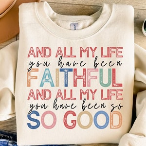 All My Life Faithful Png, Jesus Shirt Png Jesus Png, Bible Png, Bible Verse Png Design, Bible Jesus Design, Religious Png, Sublimation File