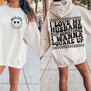 Ik hou van mijn man Svg, grappige vrouw Svg, vrouw Shirt Svg, sarcasme Svg Square Up Svg, vrouw Svg, getrouwd Svg, vrouw citaten Svg, sarcastische Svg