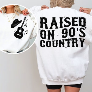 Élevé sur la musique country des années 90, Png country des années 90, Nashville Bachelorette country music Svg chemise western des années 90 country Svg, Western Png, Southern Svg