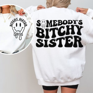 Somebody's Bitchy Sister PNG, Funny Sister Shirt, Sister Svg, Funny Sister Svg, Sis Svg, Gift for Sister, Sisters Png, Sarcasm Svg, Digital