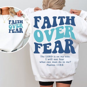Faith Over Fear SVG, Christian Shirt Svg, Faith Svg, Faith Png, Jesus Svg, Bible Verse Svg, Jesus Shirt Svg, Religious Shirt, Scripture Svg