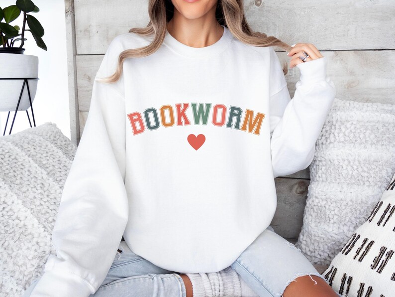 Bookworm Svg, Bookworm Sweatshirt, Bookish Svg, Booktrovert Svg, Book Lover Shirt, Books Lover Gift, Teacher Sweatshirt, Gift for Teachers