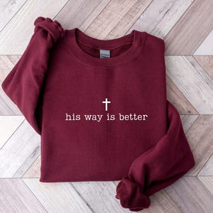 His Way Is Better PNG, Christian Shirt, Christian Jesus Svg, Christian Faith Gift Shirt, Christian Png, Religious Shirt, Gift for Christian image 13