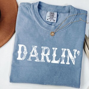 Darlin' Shirt, Darlin' Png, Cowgirl Shirt, Western Cowgirl Shirt, Southern Shirt, Western T Shirt, Gift For Her, Country Girl Shirt, Cowgirl