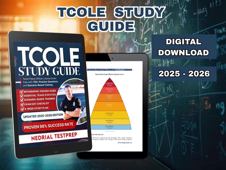 May include: Two tablets displaying study guides. One shows "TCOLE STUDY GUIDE" with a photo of a police officer, and the other displays a chart of Texas Penal Code Offense Classifications. Text on the tablets includes "DIGITAL DOWNLOAD 2025-2026".