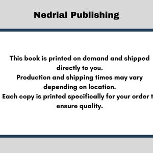 K&ouml;nnte beinhalten: Bild mit dem Text "Nedrial Publishing". Der Text im Rahmen lautet: "Dieses Buch wird auf Anfrage gedruckt und direkt an Sie versandt. Produktions- und Versandzeiten k&ouml;nnen je nach Standort variieren. Jedes Exemplar wird speziell f&uuml;r Ihre Bestellung gedruckt, um Qualit&auml;t zu gew&auml;hrleisten."