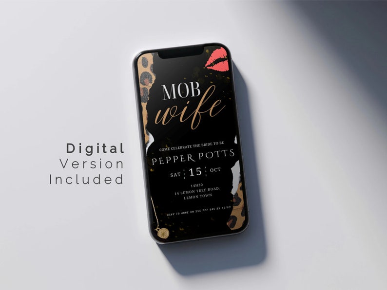 May include: A black and gold digital invitation with a leopard print background. The text reads "MOB wife" and "COME CELEBRATE THE BRIDE TO BE PEPPER POTTS SAT 15 OCT 14836 14 LEMON TREE ROAD. LEMON TOWN."