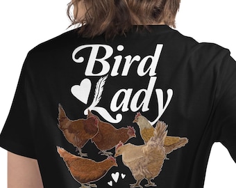 Bird Lady Shirt - Chicken Edition - Farm Tshirt - Animal Lover Shirt