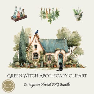 May include: Watercolor illustration of a cottage with a blue roof, surrounded by greenery, a black cat, and a bluebird. The image includes apothecary bottles, herbs, and the text "Green Witch Apothecary Clipart" and "Cottagecore Herbal PNG Bundle."