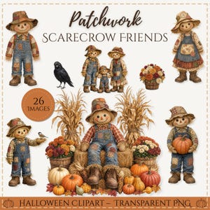May include: A digital collection of 26 images titled Patchwork Scarecrow Friends, featuring various scarecrows in denim overalls and plaid shirts, pumpkins, autumn flowers, corn stalks, and a black crow, all presented as Halloween clipart.