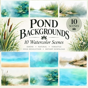 Pode incluir: Uma coleção de 10 fundos de lago em aquarela apresentando várias cenas aquáticas com nenúfares, taboas, gramíneas e texturas de água em tons de azul e verde. O texto central diz POND BACKGROUNDS 10 Watercolor Scenes 10 SCENES.