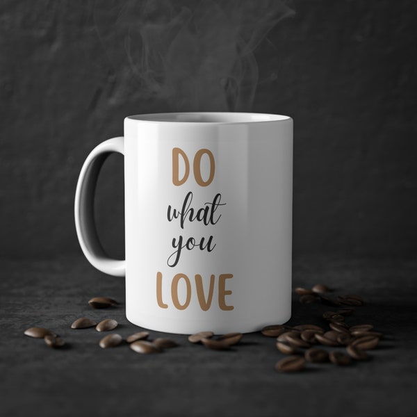 Do what you Love Tasse