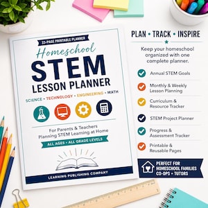 May include: A 33-page printable Homeschool STEM Lesson Planner with icons for science, technology, engineering, and math. The cover features the text Plan, Track, Inspire, and lists features like annual goals, lesson planning, and curriculum trackers.