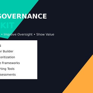 May include: A dark blue graphic with the text "PMO GOVERNANCE TOOLKIT." The text "Build Structure • Improve Oversight • Show Value" is below the title. A white box lists "INCLUDES:" and five bullet points: PMO Charter Builder, Intake & Priorization, Governance Frameworks, KPI & Reporting Tools, and Maturity Assessments.