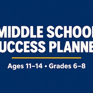 Middle School Success Planner Grades 6-8 | Student Organization, Homework, Study Skills & Goal Setting Printable