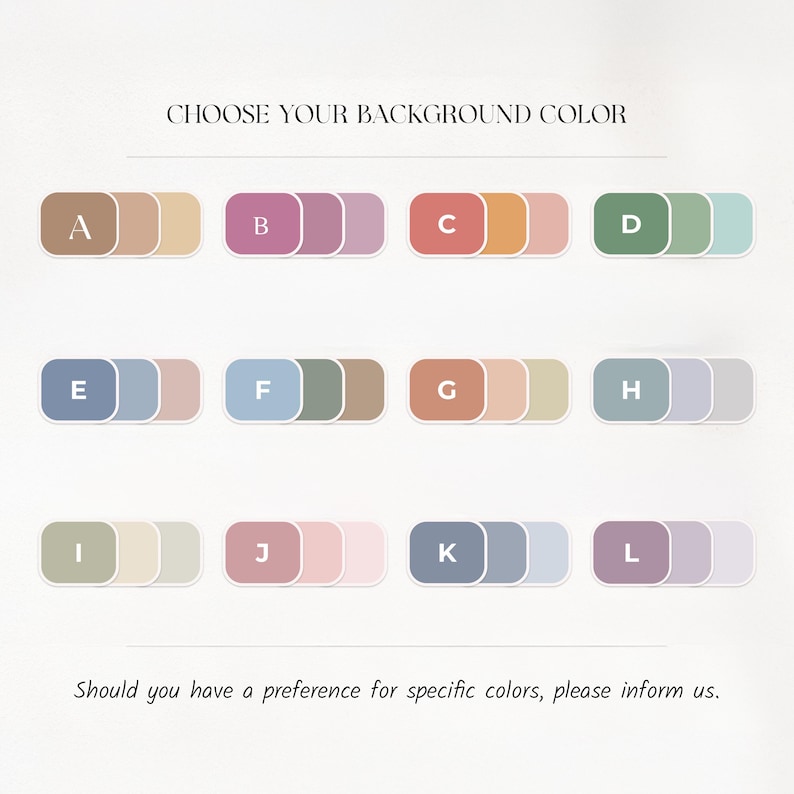 K&ouml;nnte beinhalten: Eine Grafik mit Farbpalettenoptionen, die mit A bis L beschriftet sind. Der Text "CHOOSE YOUR BACKGROUND COLOR" steht oben. Darunter befinden sich Farbfelder mit dem Text "Should you have a preference for specific colors, please inform us."