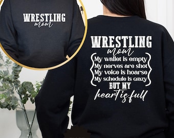 Wrestling Mom Sweatshirt, Wallet is Empty Heart is Full Sweatshirt, Wrestling Mama Hoodie, Wrestling Gift, Mothers Day Gift, Funny Mom Gift