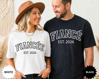 Custom Fiance and Fiancee Shirts, Engagement Shirt, Future Mr. and Mrs., Fiance Est 2026 Shirt, Engagement Gift, Gift for Fiancee