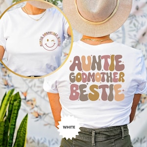 Auntie Godmother Bestie Shirt, Auntie Shirt, Godmama Tshirt, Funny Godparent Shirt, Mothers Day Gift, Godmother Present Aunt God Mother Gift