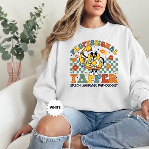 Speech Therapy Sweatshirt, Speech Therapist Hoodie, Aesthetic Speech Language Pathologist Sweatshirt, SLP Hoodie,Professional Yapper Sweater