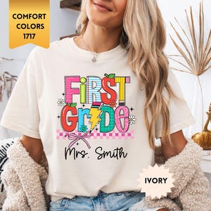 Comfort Colors® Personalized First Grade Teacher Shirt, Custom 1st Grade Teacher Shirt, First Day of School Gift, Teacher Appreciation Gifts