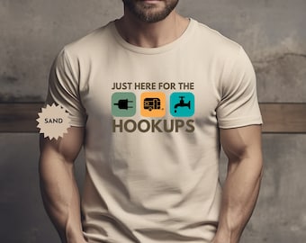 RV Tee Shirt Hookup, RV Hookups Tshirt, Here for the Hookups Rv Shirt, Rv Life Shirt, Funny Rv Tee, Rv Camping Shirt, Rv Hookups Tee