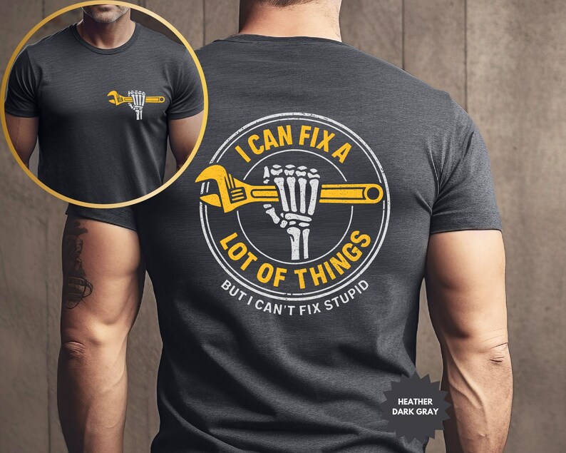 I Can Fix A Lot of Things Shirt, Funny Mechanic Skeleton Tee, Handyman ...