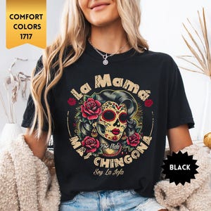 Comfort Colors® La Mamá Mas Chingona Hemd, La Chingona Tarot-Karten-Hemd, mexikanisches Mama-Hemd, lustiges Skelett-T-Shirt, spanisches Chola-Schädel-Hemd