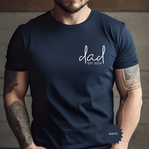 Personalized Dad Est Year Shirt - Custom New Dad Tshirt for Father's Day - Baby Announcement Tee for Dad - Father Gift - Dad Present Sweater