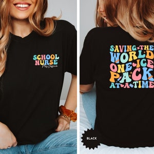 Saving The World One Ice Pack At A Time Shirt, Personalized School Nurse T Shirt, School Nurse Gift, Nurse Life Tee, Back To School