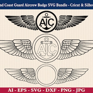 May include: A digital graphic bundle featuring three aircrew badge designs. The badges include stylized wings, a central emblem with an anchor, and the letters "AIC". The text "USN USMC and Coast Guard Aircrew Badge SVG Bundle" is at the top.