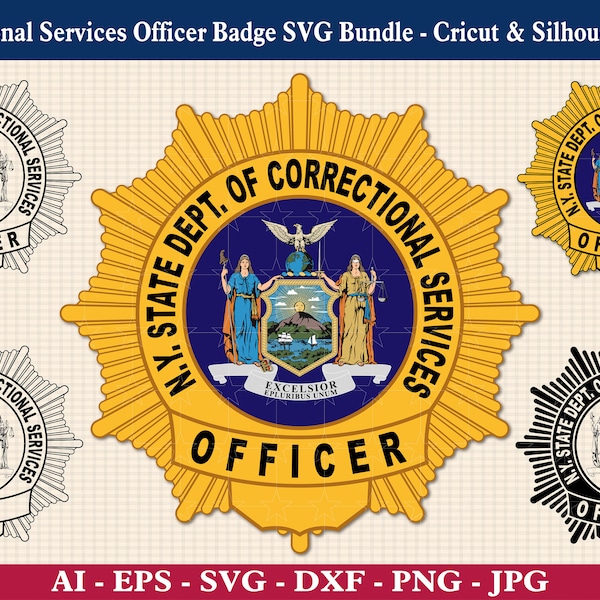 New York State Department of Corrections Services Officer Badge SVG Bundle, NY Correctional Services Simple, Cricut & Silhouette Cut Files