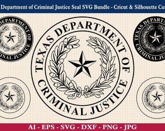 Texas Department of Criminal Justice Seal SVG Bundle, Criminal Justice Logo svg, Texas Department of Criminal, Cricut & Silhouette Cut Files