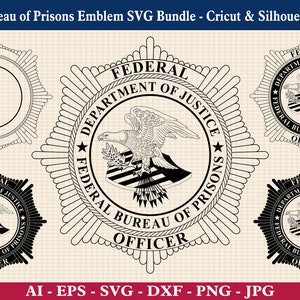 May include: Black and white vector graphic design of a Federal Bureau of Prisons emblem. The emblem features a bald eagle with wings spread, a shield with stripes, and the text "Federal Department of Justice Federal Bureau of Prisons Officer".