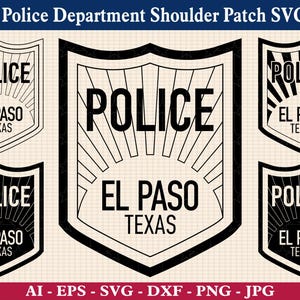 Puede incluir: Cinco diseños SVG en blanco y negro de una placa de policía con el texto "POLICE" y "EL PASO TEXAS" en forma de escudo.
