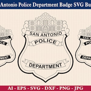 San Antonio Police Department Badge Svg Bundle, San Antonio Police Insignia Vector, SA Texas Police Badge Svg, Cricut & Silhouette Cut Files