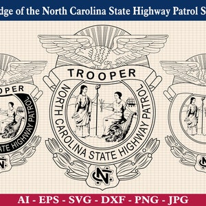 Trooper badge of the North Carolina State Highway Patrol SVG Bundle, North Carolina State Highway Patrol Seal, Cricut & Silhouette Cut Files