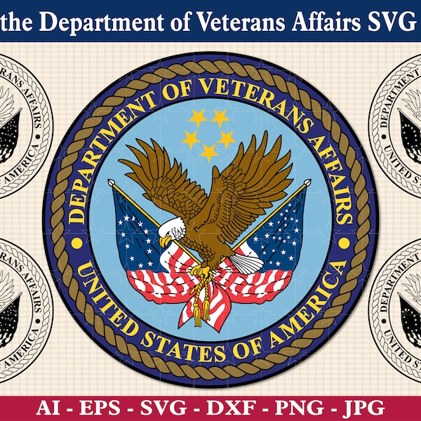 Seal of the Department of Veterans Affairs SVG Bundle, US VA logo svg, Department of Veterans Affairs patch, Cricut & Silhouette Cut Files