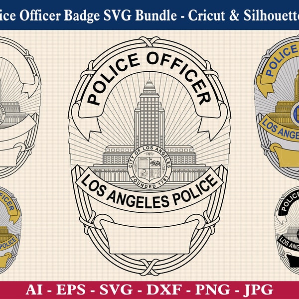 LAPD Police Officer Badge SVG Bundle, Los Angeles California Police Department svg, Police Officer badge svg, Cricut & Silhouette Cut Files