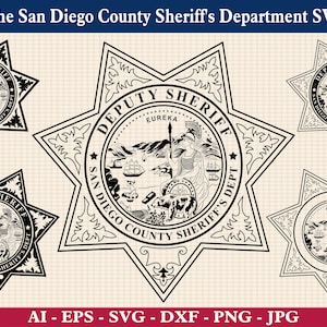Badge of the San Diego County Sheriff&#39;s Department SVG Bundle, San Diego County Sheriff&#39;s Seal svg, Cricut & Silhouette Cut Files