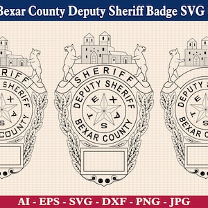 Texas Bexar County Deputy Sheriff Badge SVG Bundle, Bexar County Texas Sheriff Insignia, Bexar County Badge, Cricut & Silhouette Cut Files