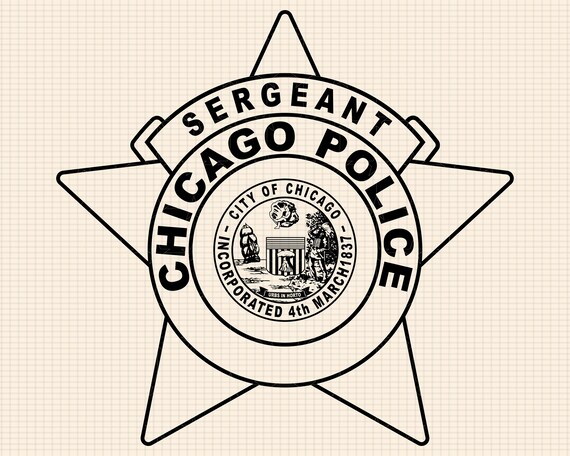 Chicago Police Sergeant Badge SVG Bundle, Cricut, Silhouette