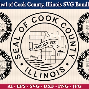 Könnte beinhalten: Schwarz-weißes SVG-Bundle mit dem Siegel von Cook County, Illinois. Das Design enthält den Text "Seal of Cook County, Illinois" und "January 1831". Das Bundle enthält AI-, EPS-, SVG-, DXF-, PNG- und JPG-Formate.