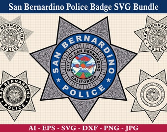 San Bernardino Police Badge SVG Bundle, San Bernardino Police Department seal svg, State of California svg, Cricut & Silhouette Cut File