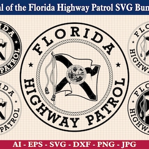 Seal of the Florida Highway Patrol Svg Bundle, Highway Patrol Badge Svg, FHP Emblem Svg, FHP Insignia Svg, FHP, Cricut & Silhouette Cut File
